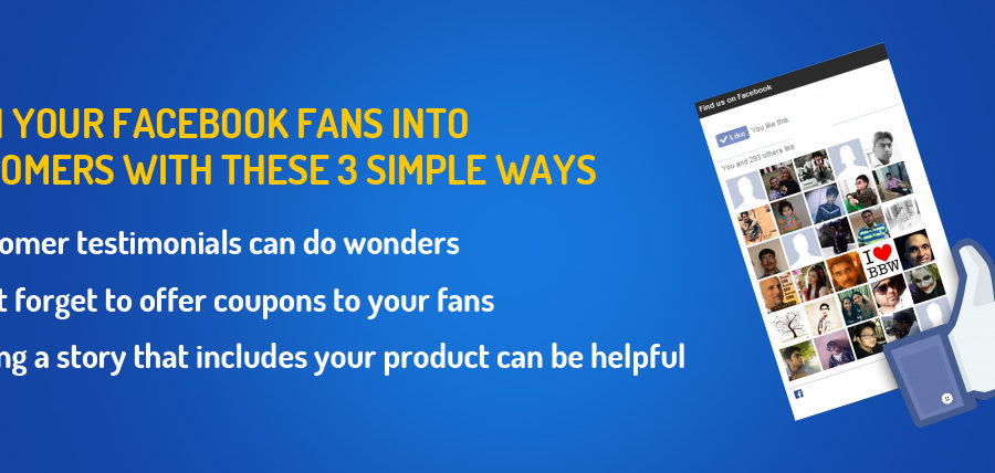 Turn your Facebook fans into customers