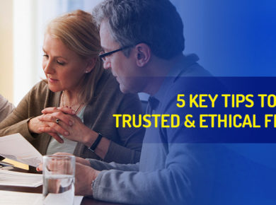 5 key tips towards finding a trusted & ethical financial adviser